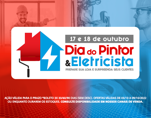 #Dia do Pintor e Eletricista (03/10 a 09/10)